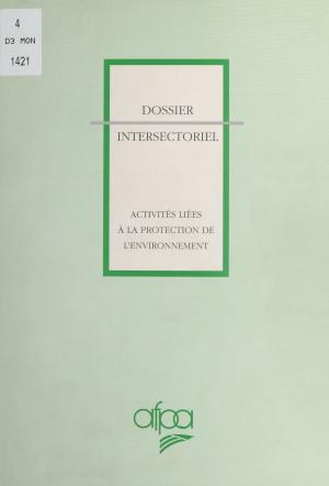 Cover of the book Activités liées à la protection de l'environnement by Éric Le Nabour