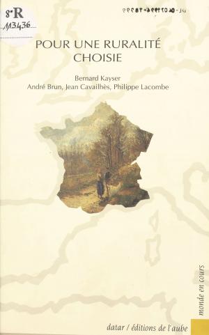 Cover of the book Pour une ruralité choisie by Cyrille Koupernik, Georges Hahn