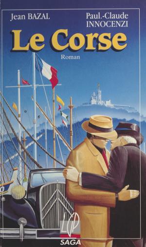 Cover of the book Le Corse (1) by Judithe Erthel, Isabelle Milkoff, Henri Mitterand