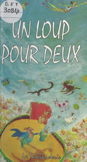 Cover of the book Un loup pour deux by Monique-Josette Lévêque