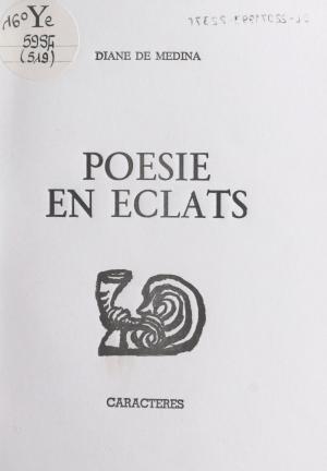 Cover of the book La poésie aux éclats by Maurice Cury, Bruno Durocher