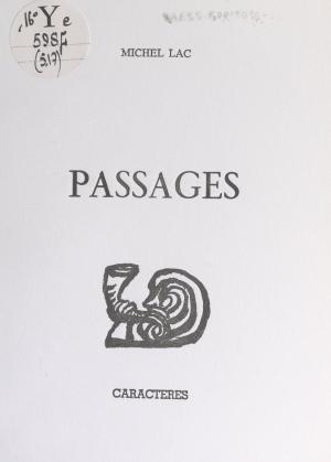 Cover of the book Passages by Isabelle Joyaux-Gentot, Bruno Durocher