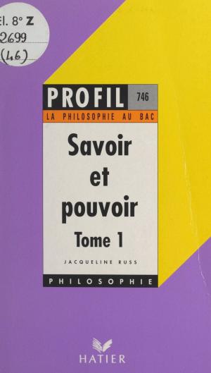 Cover of the book Savoir et pouvoir (1) by Jean Lacoste