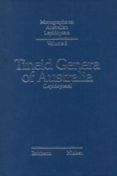 Cover of the book Tineid Genera of Australia (Lepidoptera) by GS Robinson, ES Nielsen, CSIRO PUBLISHING