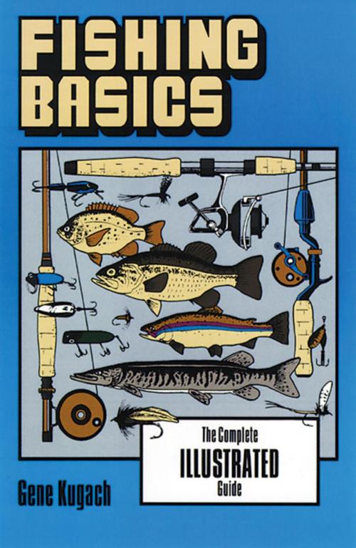 Cover of the book Fishing Basics by Gene Kugach, Stackpole Books