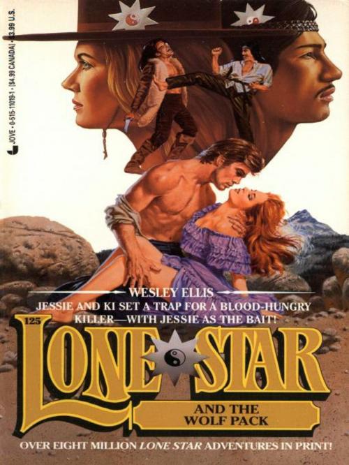 Cover of the book Lone Star 125/wolf Pa by Wesley Ellis, Penguin Publishing Group