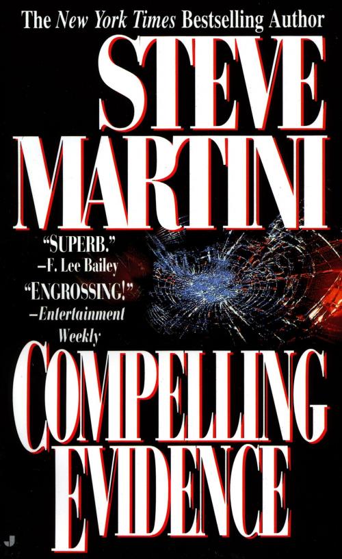 Cover of the book Compelling Evidence by Steve Martini, Penguin Publishing Group