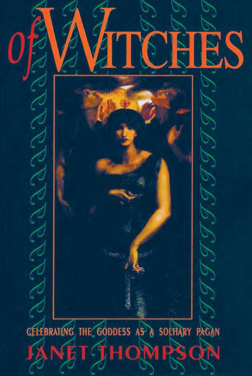 Cover of the book Of Witches by Janet Thompson, Red Wheel Weiser