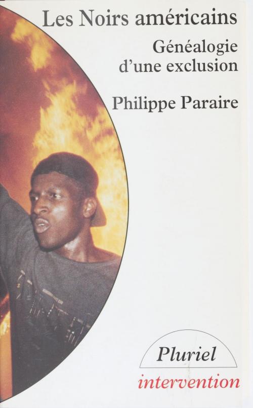 Cover of the book Les Noirs américains by Philippe Paraire, Pierre Vallaud, Hachette Littératures (réédition numérique FeniXX)