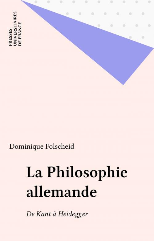Cover of the book La Philosophie allemande by Dominique Folscheid, Presses universitaires de France (réédition numérique FeniXX)