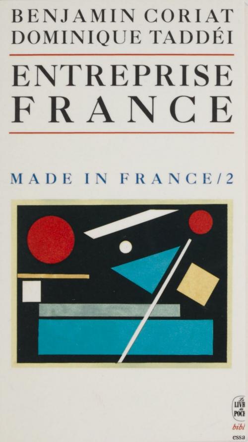 Cover of the book Entreprise France by Benjamin Coriat, Dominique Taddei, Le Livre de poche (réédition numérique FeniXX)