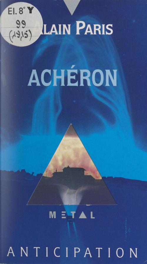 Cover of the book Achéron by Alain Paris, Philippe Hupp, Fleuve éditions (réédition numérique FeniXX)