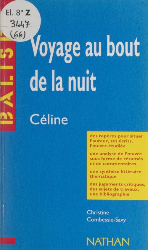 Cover of the book Voyage au bout de la nuit by Christine Combessie-Savy, Henri Mitterand, FeniXX réédition numérique