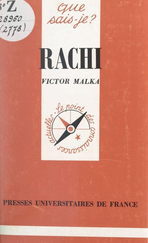 Cover of the book Rachi by Victor Malka, Paul Angoulvent, (Presses universitaires de France) réédition numérique FeniXX