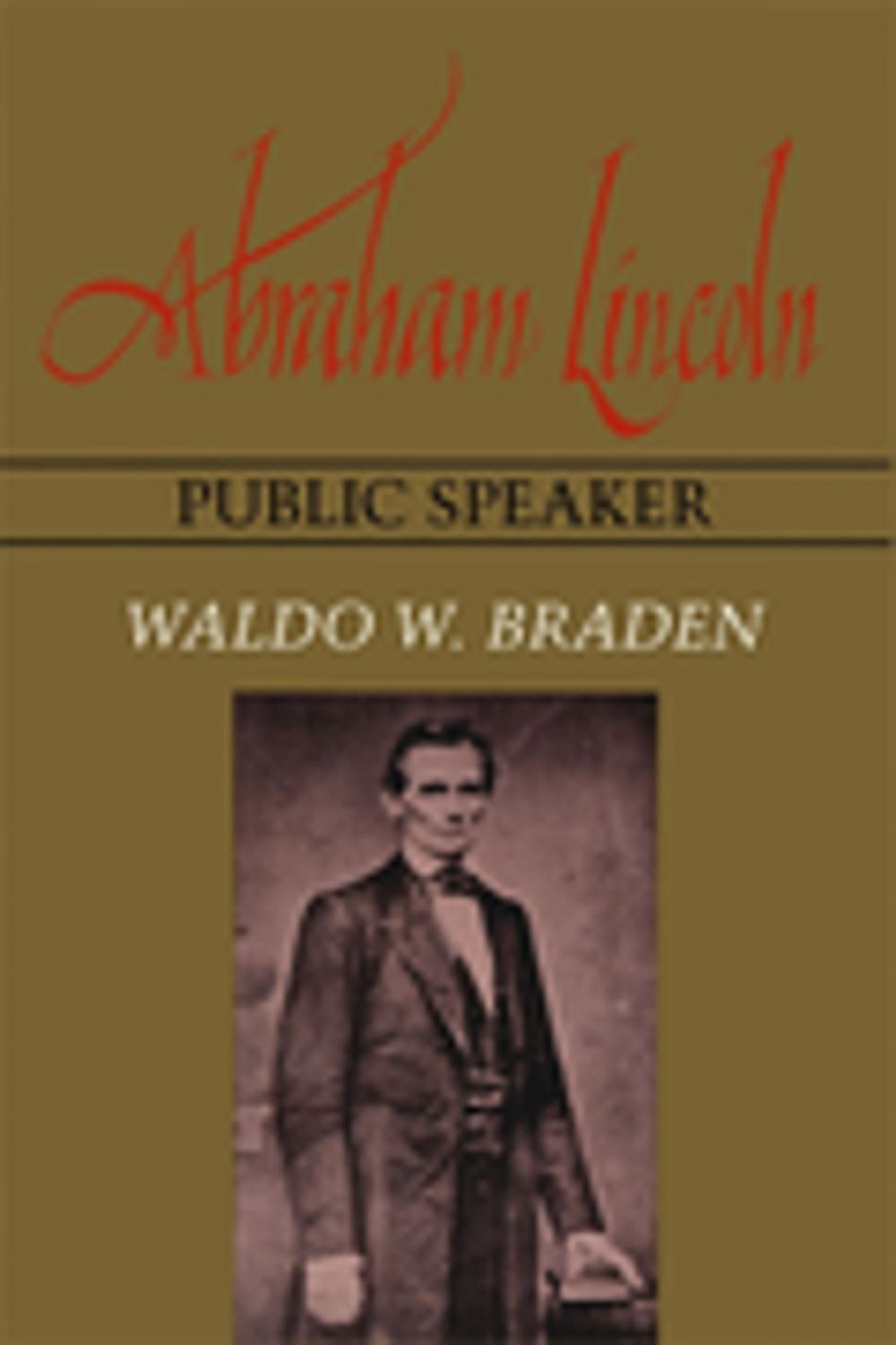 Big bigCover of Abraham Lincoln, Public Speaker