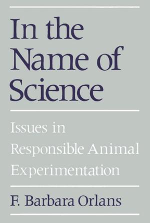Cover of the book In the Name of Science by Irena Backus