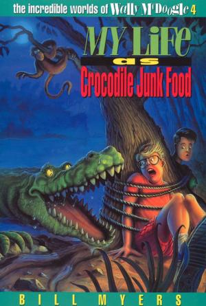 Cover of the book My Life as Crocodile Junk Food by Patti Callahan