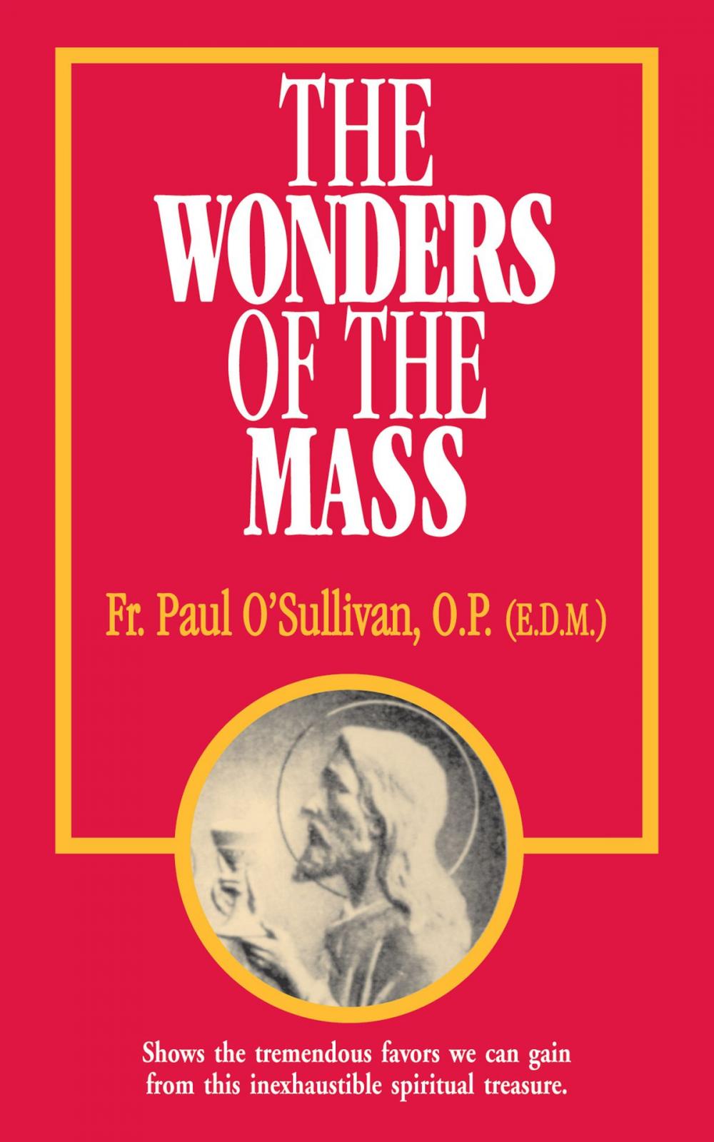 Big bigCover of The Wonders of the Mass