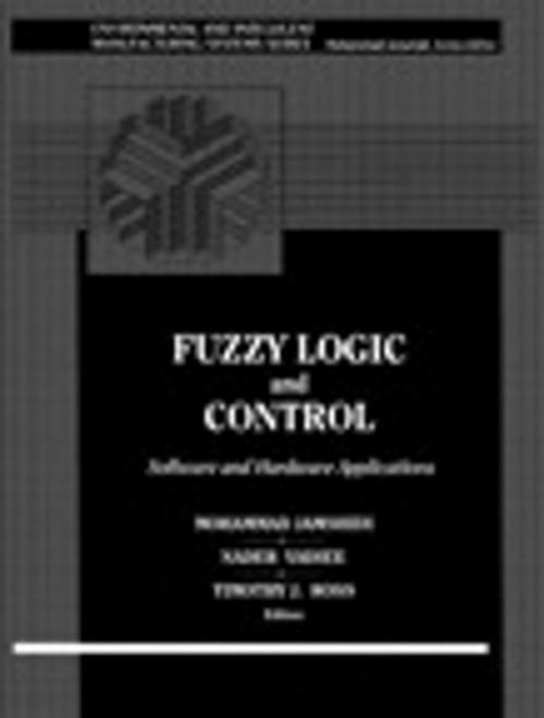 Cover of the book Fuzzy Logic and Control by Mohammad Jamshidi, Nader Vadiee, Timothy Ross, Pearson Education