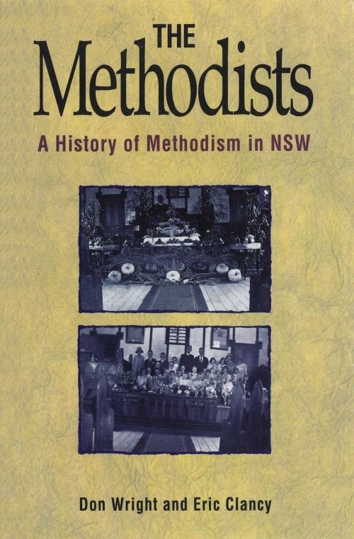 Cover of the book The Methodists by Don Wright, Eric Clancy, Allen & Unwin