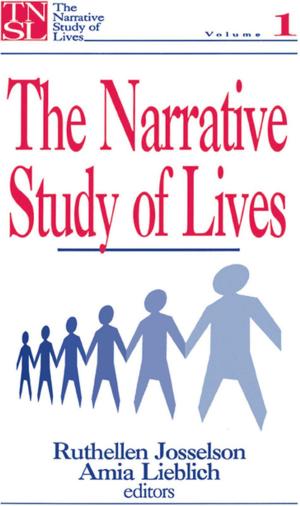 Cover of the book The Narrative Study of Lives by Bruce Oliver Newsome, Jack A. Jarmon