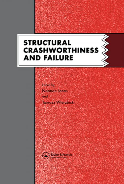Cover of the book Structural Crashworthiness and Failure: Proceedings of the Third International Symposium on Structural Crashworthiness held at the University of Liverpool, England, 14-16 April 1993 by N. Jones, T. Wierzbicki, Taylor and Francis
