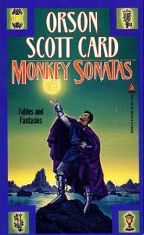 Cover of the book Monkey Sonatas by Orson Scott Card, Tom Doherty Associates