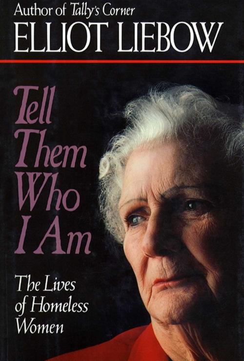 Cover of the book Tell Them Who I Am by Elliot Liebow, Free Press