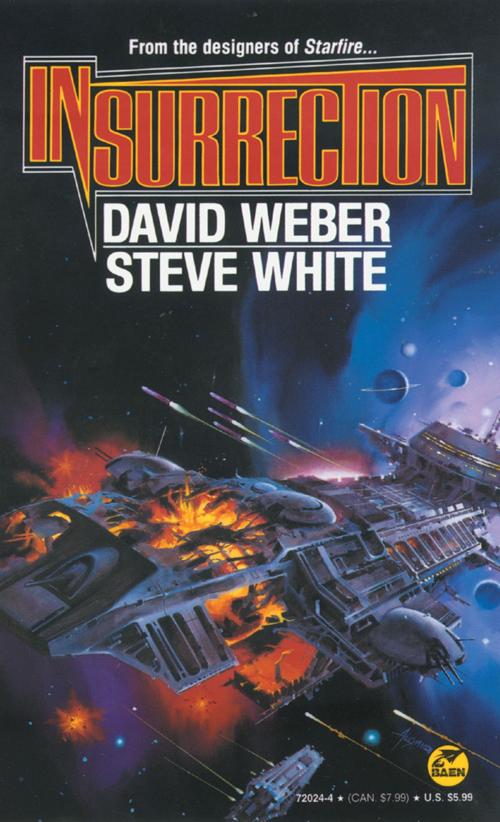 Cover of the book Insurrection by David Weber, Steve White, Baen Books