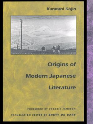 Cover of the book Origins of Modern Japanese Literature by Zoila S. Mendoza