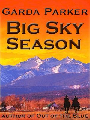 Cover of the book Big Sky Season by Nina Coombs Pykare