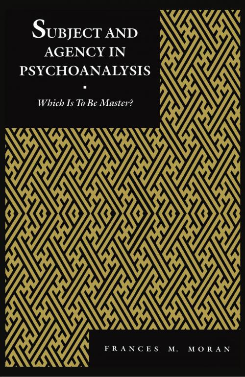 Cover of the book Subject and Agency in Psychoanalysis by Frances Moran, NYU Press