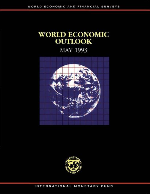 Cover of the book World Economic Outlook, May 1993 by International Monetary Fund. Research Dept., INTERNATIONAL MONETARY FUND