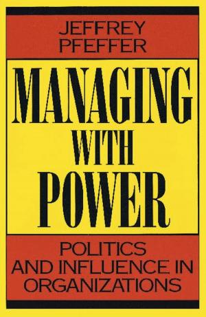 Cover of the book Managing With Power by 