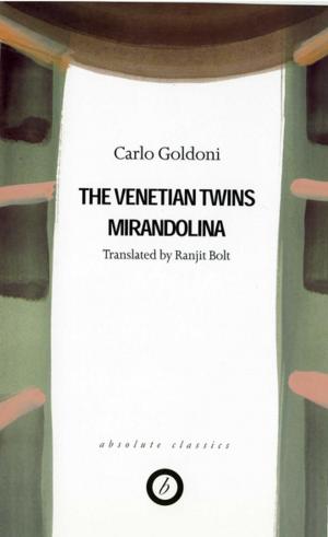 Cover of the book Goldoni: Two Plays - The Venetian Twins / Mirandolina by Carlo Goldoni, Robert David MacDonald