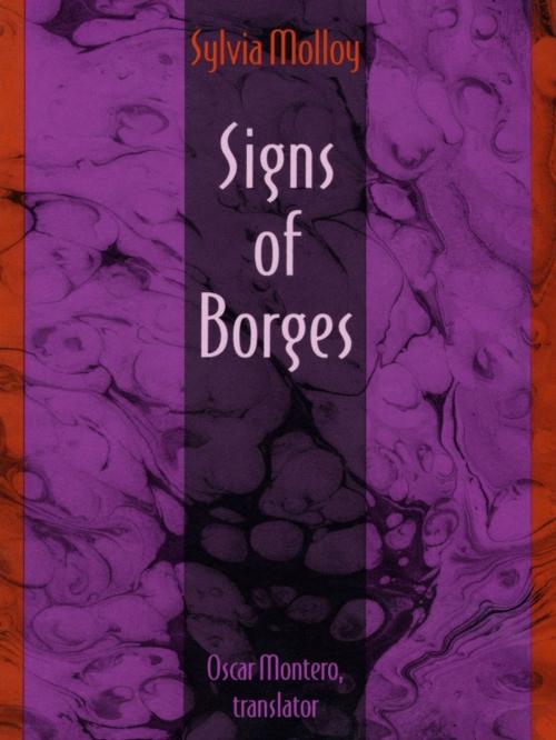 Cover of the book Signs of Borges by Sylvia Molloy, Duke University Press