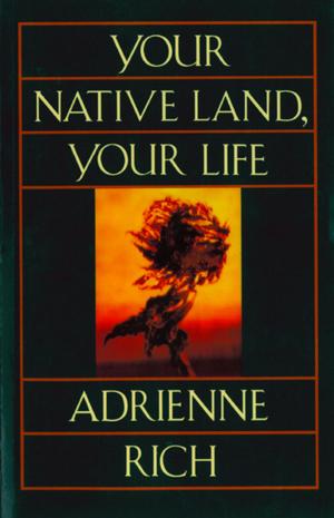 Cover of the book Your Native Land, Your Life by Robert Frost