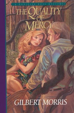 Cover of the book The Quality of Mercy (Danielle Ross Mystery Book #5) by Rick Johnson