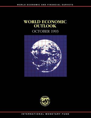 Cover of the book World Economic Outlook, October 1993 by Omotunde Mr. Johnson, Jean-Marc Mr. Destresse, Nicholas Mr. Roberts, Mark Mr. Swinburne, Tonny Mr. Lybek, Richard Mr. Abrams