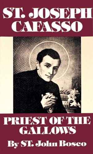Cover of the book St. Joseph Cafasso by Rev. Fr. Ignatius of the Side of Jesus Passionist Carsidoni