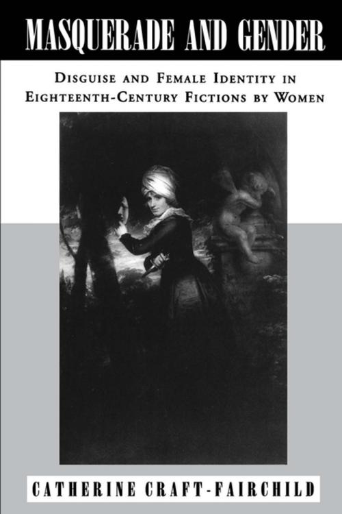 Cover of the book Masquerade and Gender by Catherine  A. Craft-Fairchild, Penn State University Press