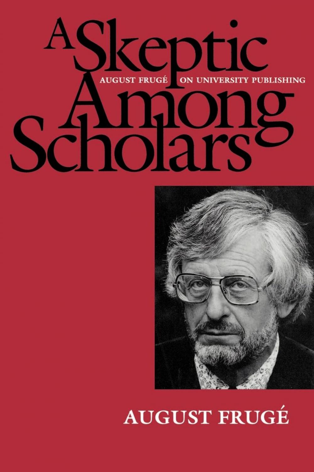 Big bigCover of A Skeptic Among Scholars