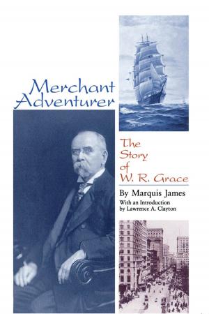Cover of the book Merchant Adventurer by Arthur T. Downey