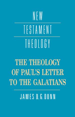Book cover of The Theology of Paul's Letter to the Galatians