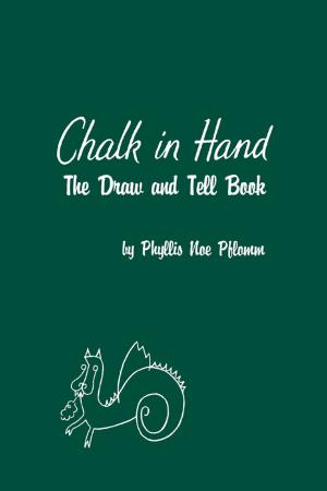 Cover of the book Chalk in Hand by James Fisher, Felicia Hardison Londré