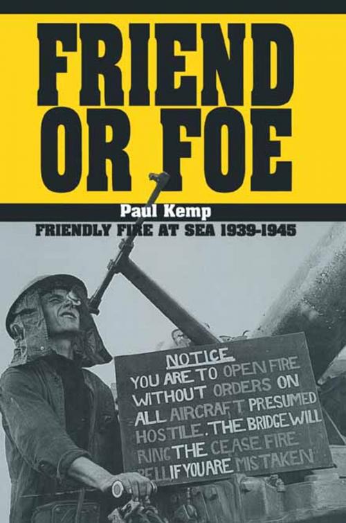 Cover of the book Friend or Foe by Paul   Kemp, Pen and Sword