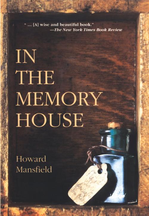 Cover of the book In the Memory House by Howard Mansfield, Fulcrum Publishing