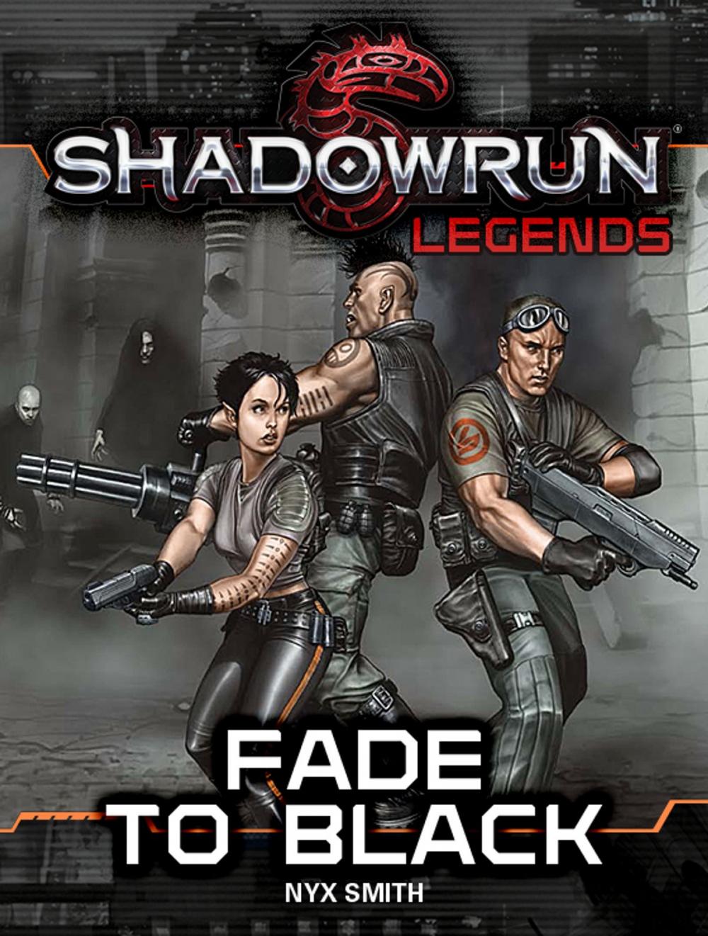 Big bigCover of Shadowrun Legends: Fade to Black