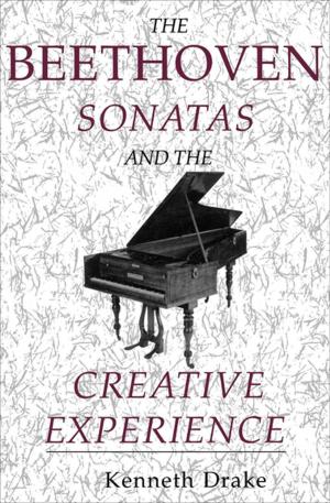 Cover of the book The Beethoven Sonatas and the Creative Experience by Marsha Williamson Mohr