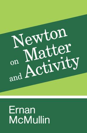 Cover of the book Newton on Matter and Activity by Peter Dembowski
